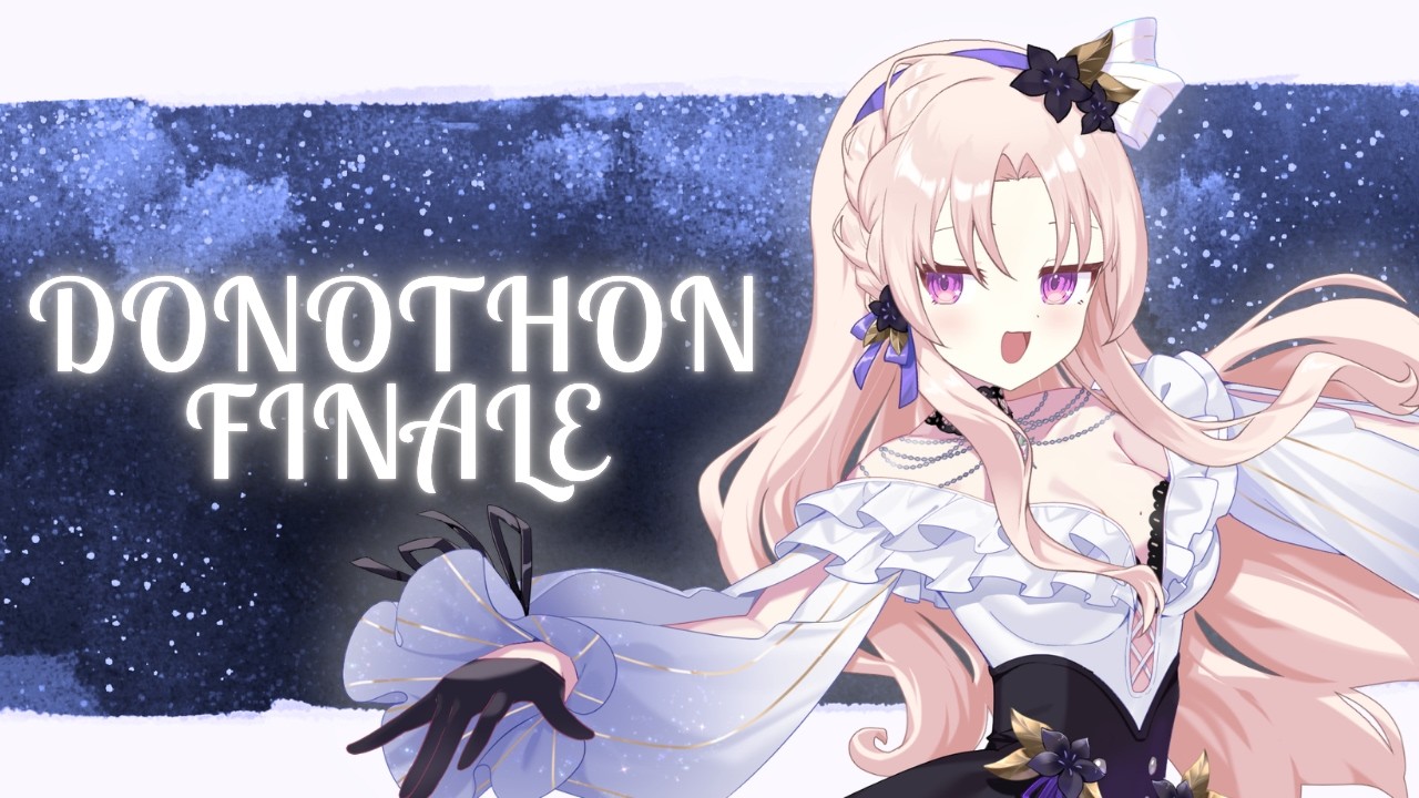 【Donothon Finale】Let's chat with my friends and unwind on the last day!【Cosmia】