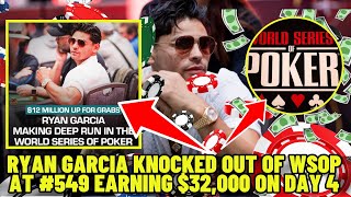 Ryan Garcia PLACES #549th at WSOP For A $32,000 PAYOUT #sports #boxing #youtube #news #video