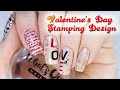 Valentine&#39;s Day Stamping Nail Design / Стемпинг дизайн к дню Св. Валентина