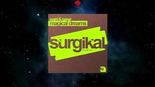 Yoshi & Razner - Magical Dreams (Extended Mix) [SURGIKAL]