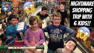 NIGHTMARE SHOPPING TRIP WITH 6 KIDS!! WHAT WAS I THINKING?