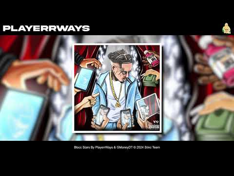 PlayerrWays & GMoneyDT - Blocc Stars [Official Audio]