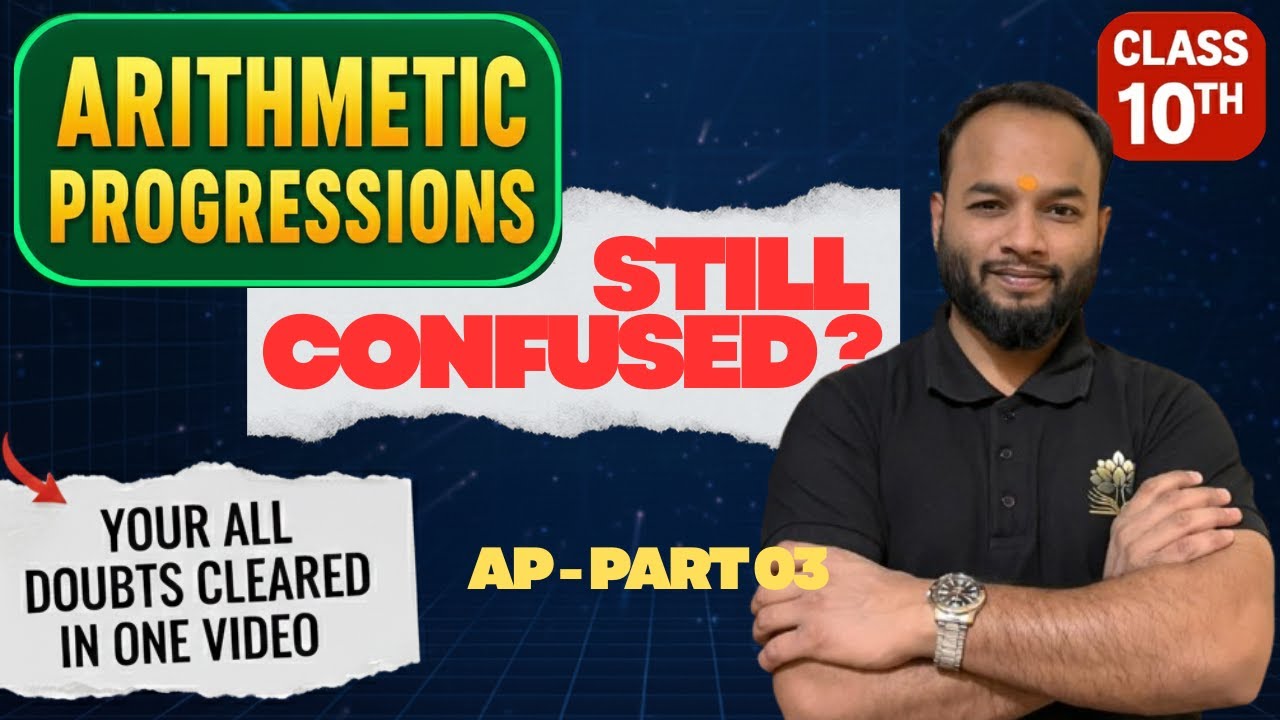 Arithmetic Progression Class 10th | (AP) | Sum of n terms of an AP ...