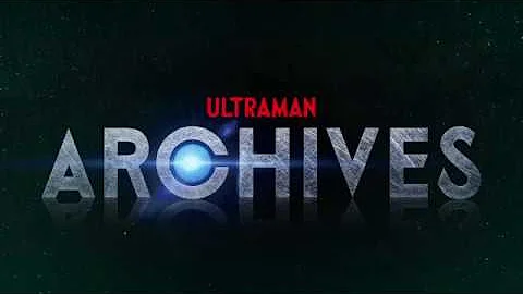 新プロジェクト「ULTRAMAN ARCHIVES」始動！！ - DayDayNews