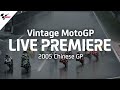 2005 #ChineseGP | Vintage MotoGP