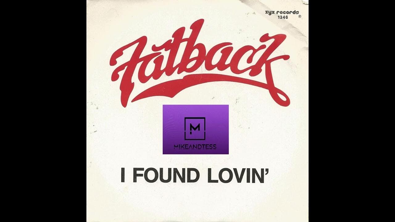 The Fatback Band - I found lovin (mikeandtess quick edit) The Fatback Band - I found lovin (mikeandtess quick edit)