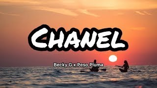 Becky G ft. Peso Pluma - Chanel (Letras/Lyrics)  | [1 Hour Version] AAmir Lyrics