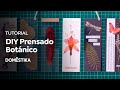 TUTORIAL DIY | Cómo hacer Separadores con Prensado Botánico | Happy Green Family | Domestika