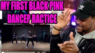 BLACKPINK - '뚜두뚜두 (DDU-DU DDU-DU)' DANCE PRACTICE VIDEO (MOVING VER.) | REACTION!!!