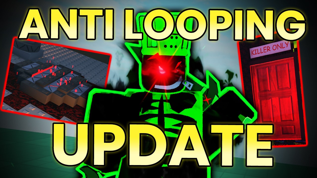 ANTI-LOOPING UPDATE IS HERE (Map Changes, Toon 1x1x1x1 Voicelines ...