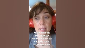 Get the Best Interests Checklist for Your Custody Case Preparation NOW.