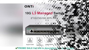ONTi 8 10Gb SFP+ Ports L3 Managed Network Switch Support DHCP and Dynamic Routing Support VLAN Divis