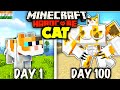 I Survived 100 Days as CAT 😺 in HARDCORE Minecraft (hindi)