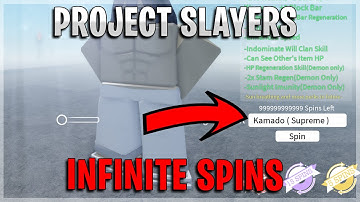 [NEW] Project Slayers Infinite Spins HACK - OP INFINITE LEVELS HACK - INFINITE WEN