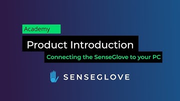 How to ​​connect the SenseGlove haptic feedback gloves to your PC