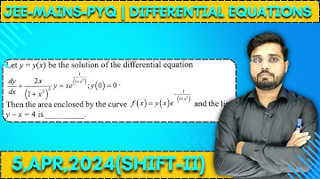 JEE Mains 2024 PYQ [5,APR,2024(Shift-II)] || Find the Solutions | Differential Equations PYQ | IQRA