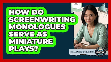 How Do Screenwriting Monologues Serve As Miniature Plays? - Screenwriter