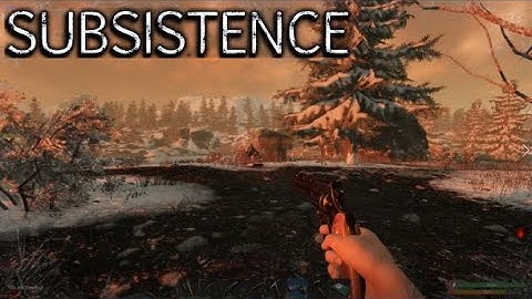 Testing Upgraded Weapon!! |  Subsistence Gameplay | E103