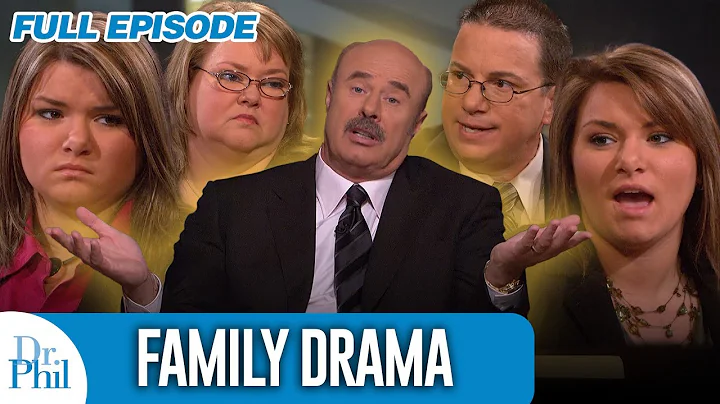 Family Drama | FULL EPISODE | Dr. Phil