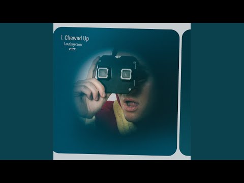 Chewed Up - Lostboycrow