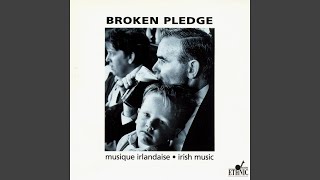 Medley: Mama's Pet / The Brunch of Green Rushes / Broken Pledge