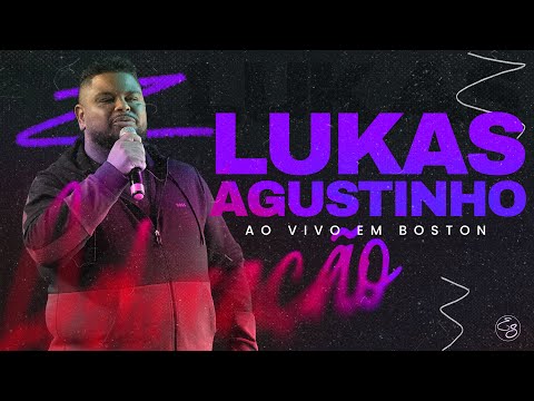 LUKAS AGUSTINHO I AO VIVO EM BOSTON