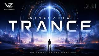 Cinematic Trance - Elegy For The Falling Star Epic Choir Hypnotic Progressive Journey 2026
