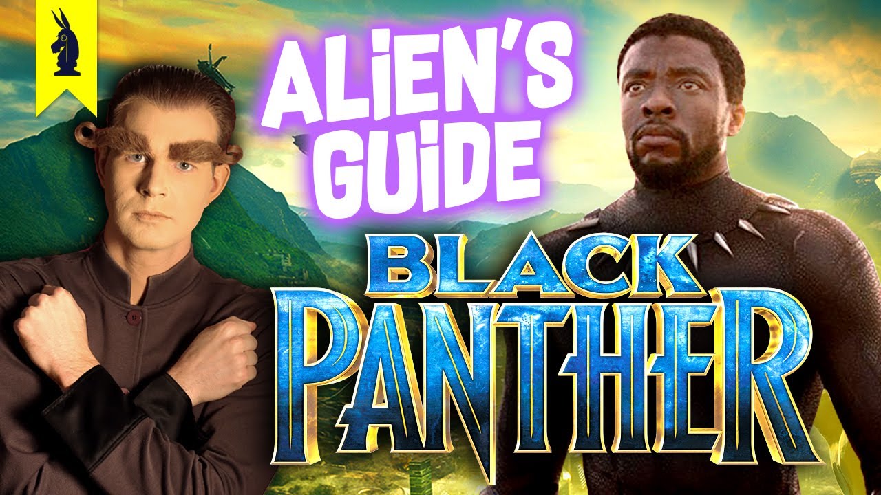Alien's Guide to BLACK PANTHER - YouTube