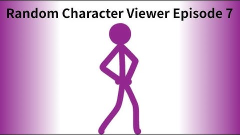 Random Character Viewer Voting Episode 7
