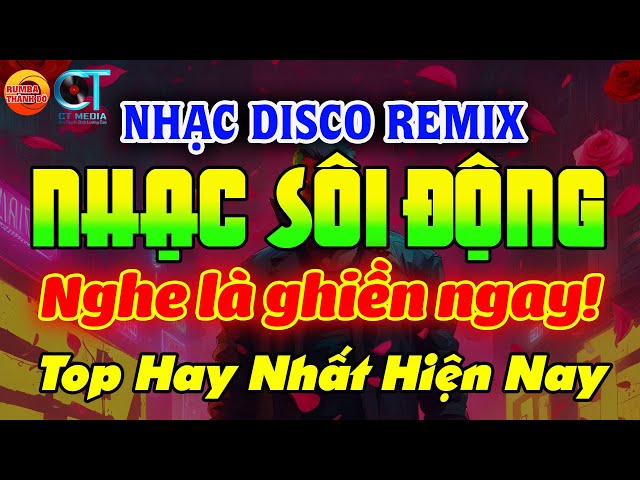 KẾT THÚC LÂU RỒI - NHẠC TRẺ TOP HITS - DISCO SÔI ĐỘNG REMIX 2024 - NHẠC HAY NHẤT HIỆN NAY class=