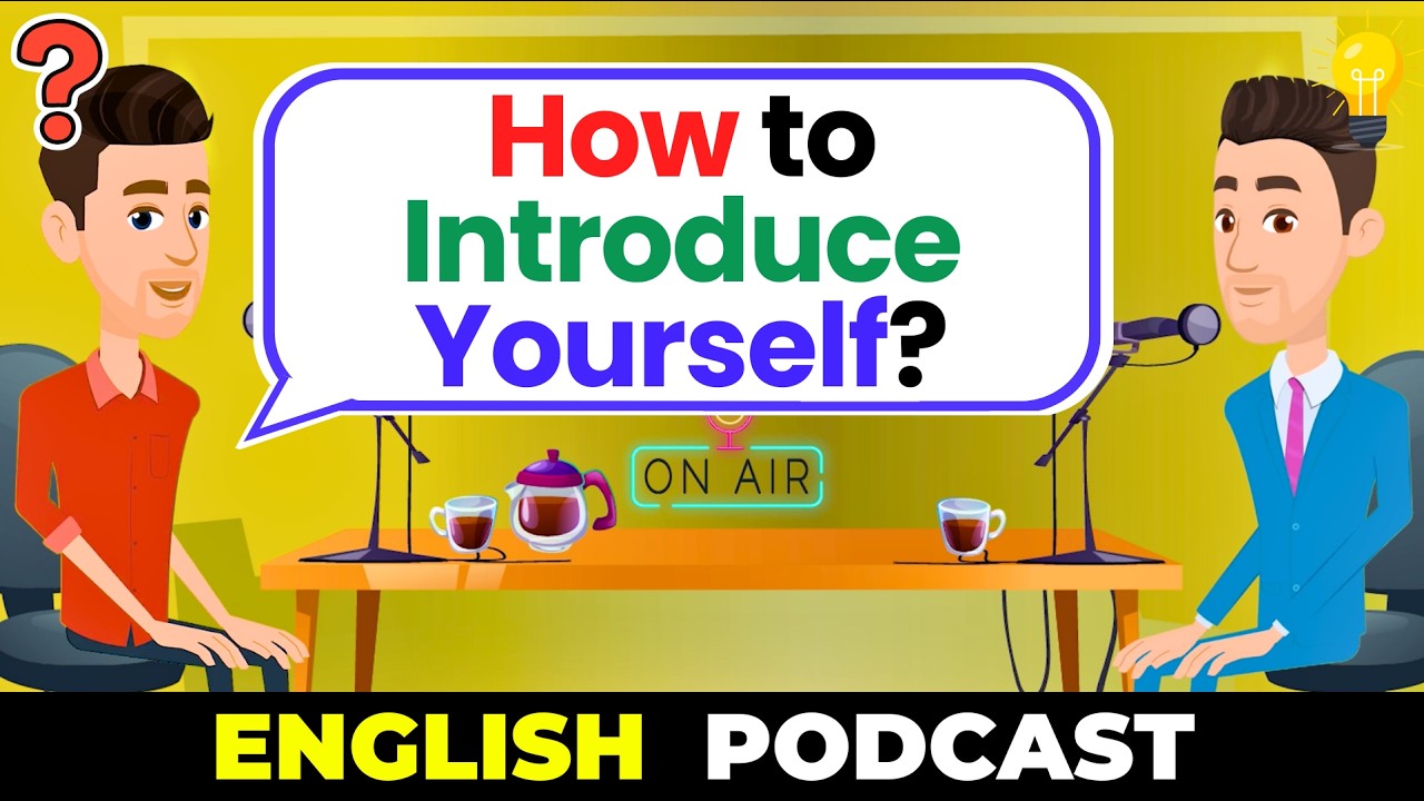 Slow English Podcast | How to Introduce Yourself | English Podcast for English Speaking