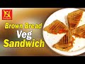 Brown bread sandwich narisena narisena vantillu anu prasad
