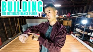 Building The Ultimate Dance Floor | Breaking DIY