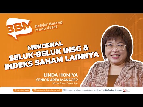 Cerdas Berinvestasi, Cermati Indeks Saham | Investor Pemula Wajib Tahu | Belajar Bareng Mirae Asset