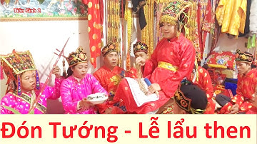 Đón  Tướng -  Lê lẩu then thăng chức Bình Gia; then lạng sơn