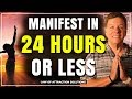 How to Manifest Anything in 24 Hours or Less with the Law of Attraction