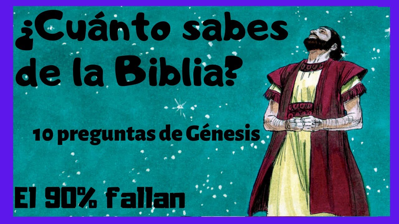 10 PREGUNTAS BÍBLICAS del libro de Génesis | test bíblico y RESPUESTAS