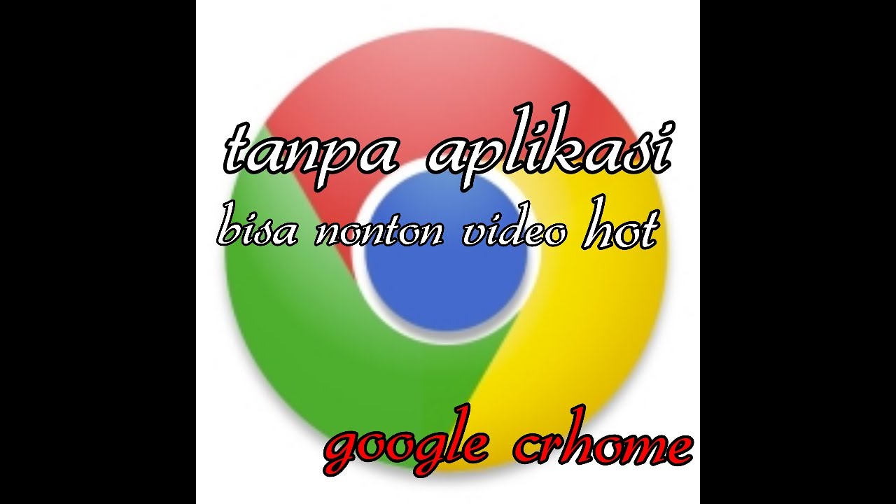 Google Chrome Alamat Situs Dewasa Pada Android Tanpa ...