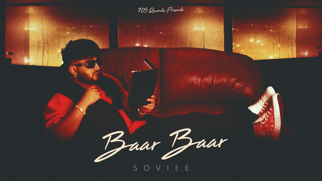 Watch Baar Baar ( Official Audio ) Soviee | 705 Records | Latest Punjabi Songs 2024 | New Songs 2024 on YouTube Watch Baar Baar ( Official Audio ) Soviee | 705 Records | Latest Punjabi Songs 2024 | New Songs 2024 on YouTube