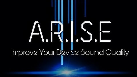 Arise sound system - Deutronomy 2.3.3 + dolby atmos - Installation | Increase device sound quality