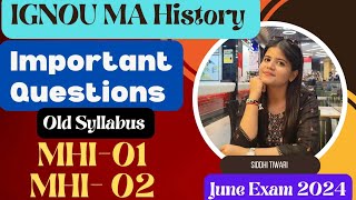 MHI 01 and MHI 02 Important Questions For June Exam 2024 | IGNOU MA History First Year Old syllabus