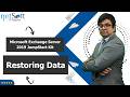 Microsoft Exchange Server 2019 JumpStart Kit - Restoring Data - Lab 52