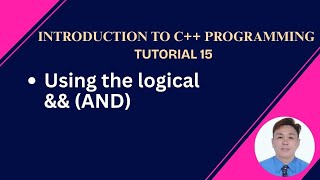 C++ Programming Tutorial 15 Tagalog - USING LOGICAL && (AND)