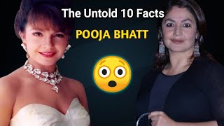 Untold Motivation 10 Facts of POOJA BHATT Wealth
