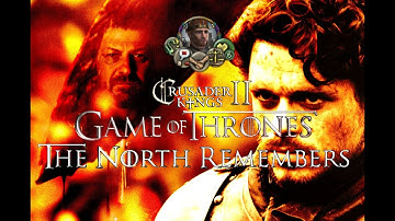 CK2 AGOT: Robb Stark 2.0 | "God King of The North"