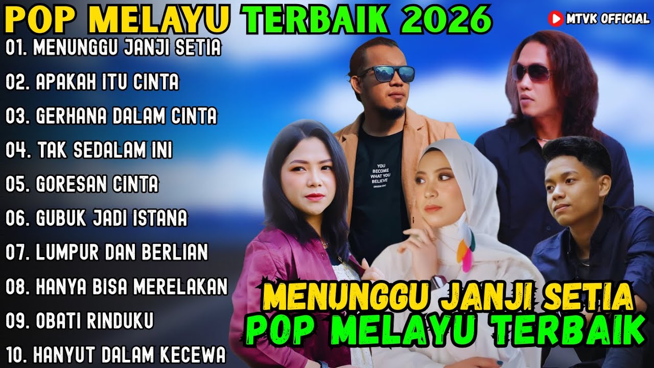 MENUNGGU JANJI SETIA - APAKAH ITU CINTA - GERHANA DALAM CINTA  ~ POP MELAYU TERBAIK 2026