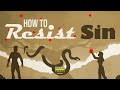 Should I Really Rip Out My Eye To Resist Sin? | How To Resist Sin