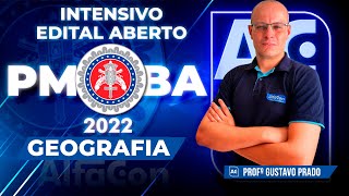 Concurso PM BA 2022 - Intensivo Edital Aberto - Geografia - AlfaCon