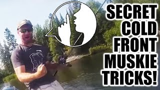SECRET TRICKS TO COLD FRONT MUSKIES