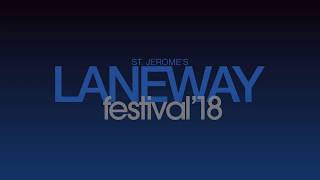 Laneway 2018 Line-up is here!